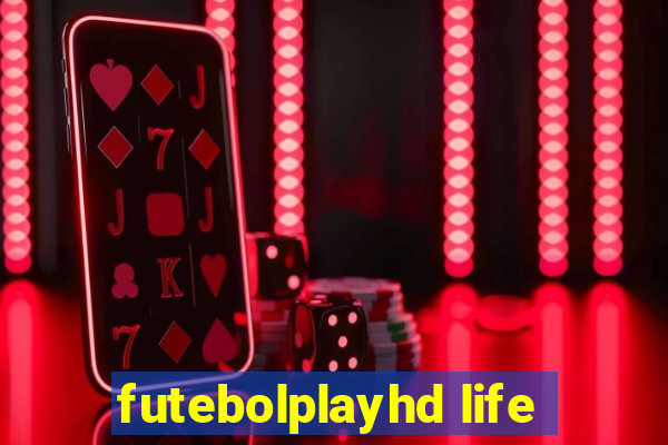 futebolplayhd life